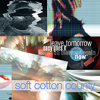 Soft Cotton County Leave Tomorrow